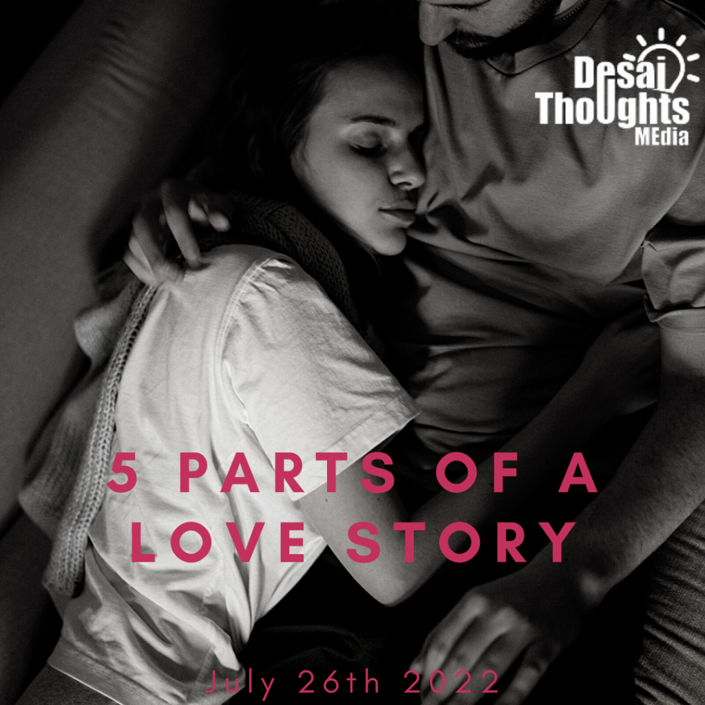 5 parts of a love story!